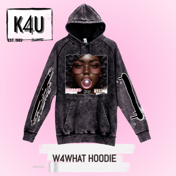 W4WHAT HOODIE